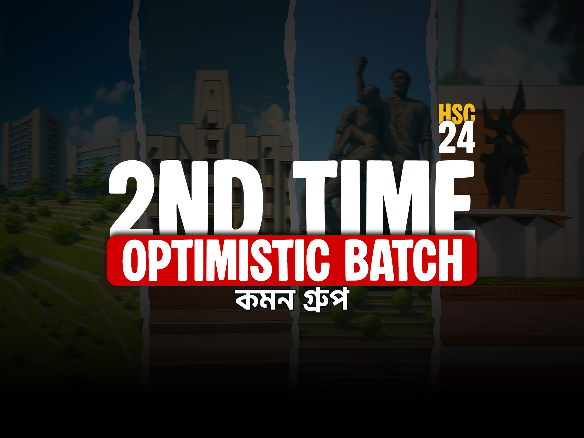 2nd Time Optimistic || Common || HSC - 24