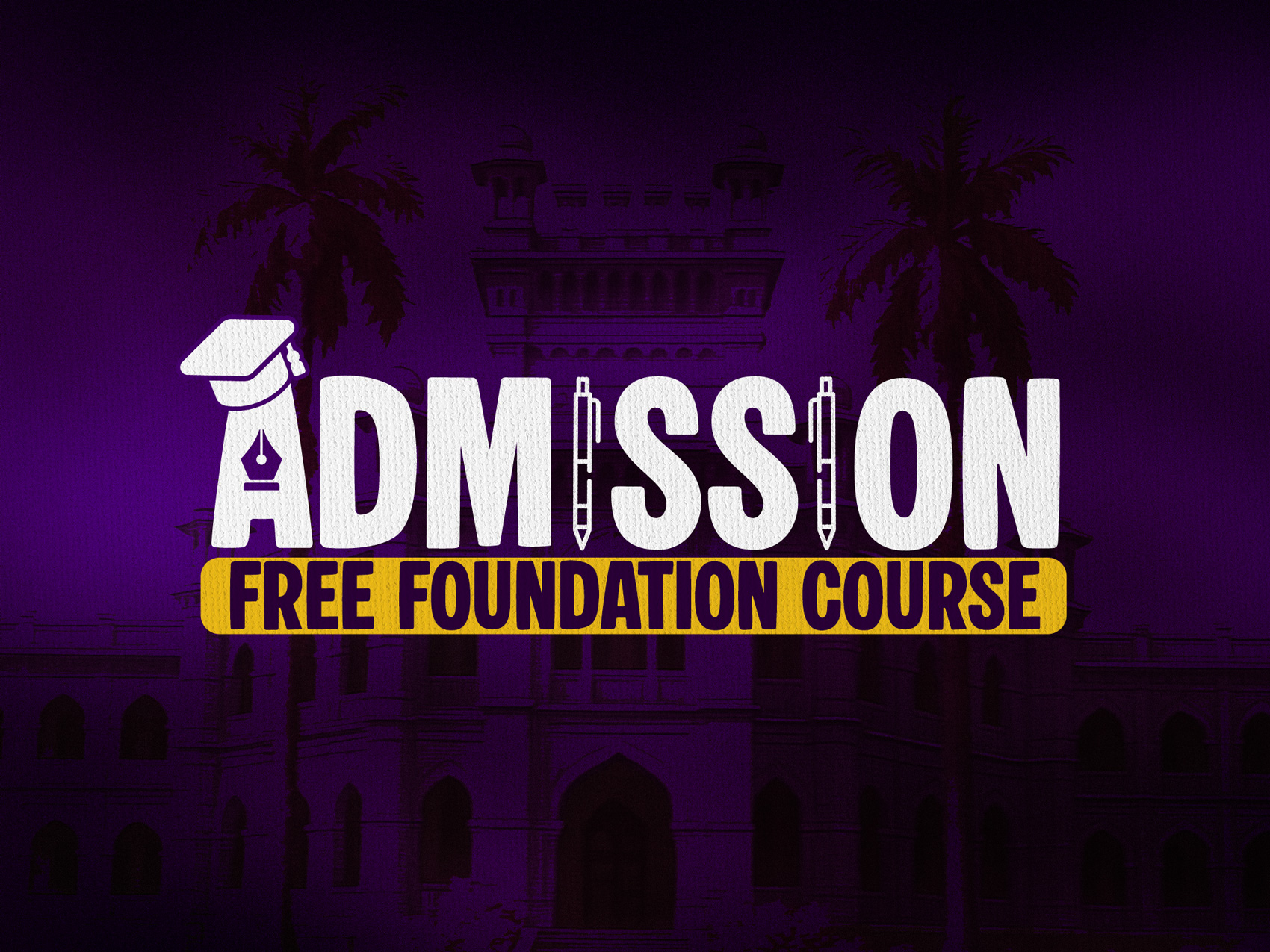 Admission Free Foundation Course