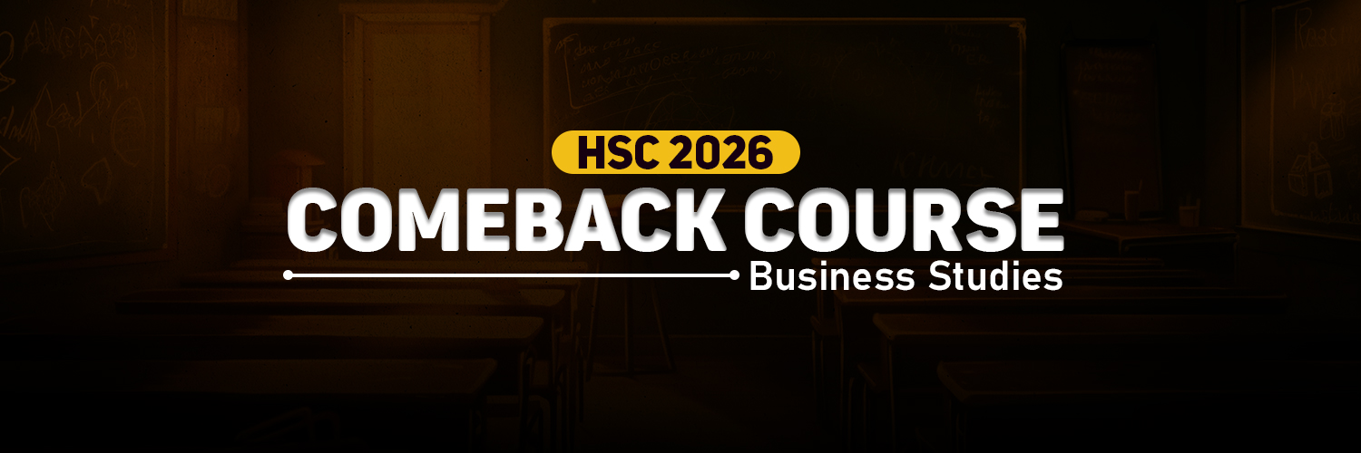 HSC 2026 BUSINESS STUDIES || COMEBACK COURSE