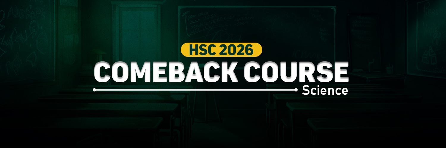 HSC 2026 SCIENCE || COMEBACK Course